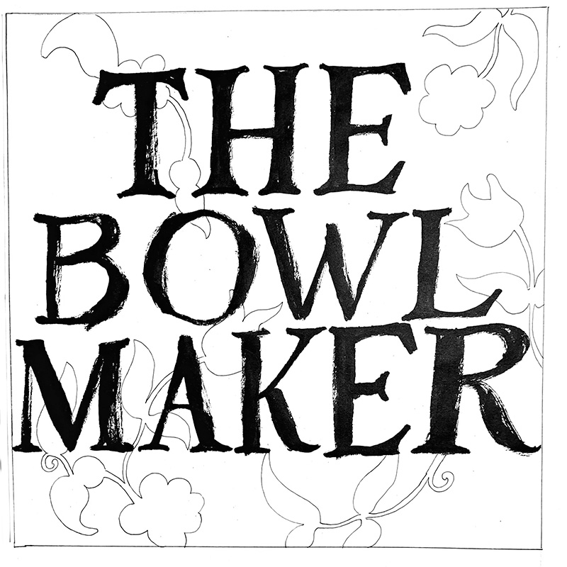 - The Bowl Maker- page 1