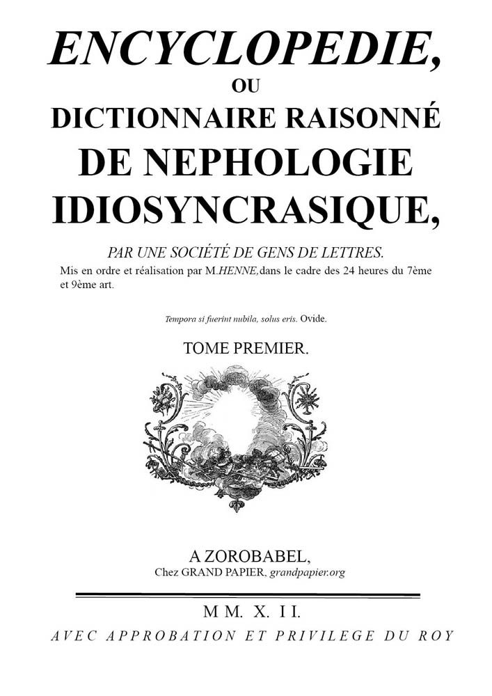 - Encyclopédie ou dictionnaire raisonné de néphologie idiosyncrasique- page 1