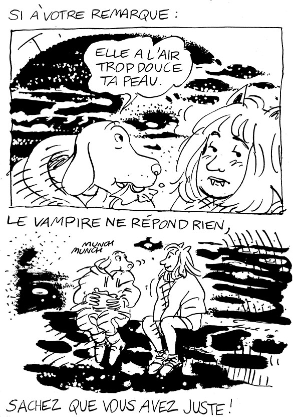 - Ne vous laissez pas attendrir par le Vampire.- page 21