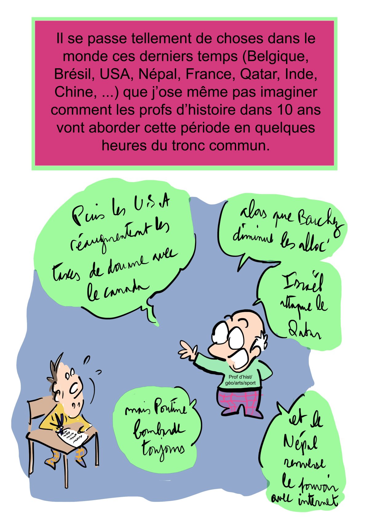 - Ma vie de prof (c'est un titre de merde, on est d'accord)- page 529