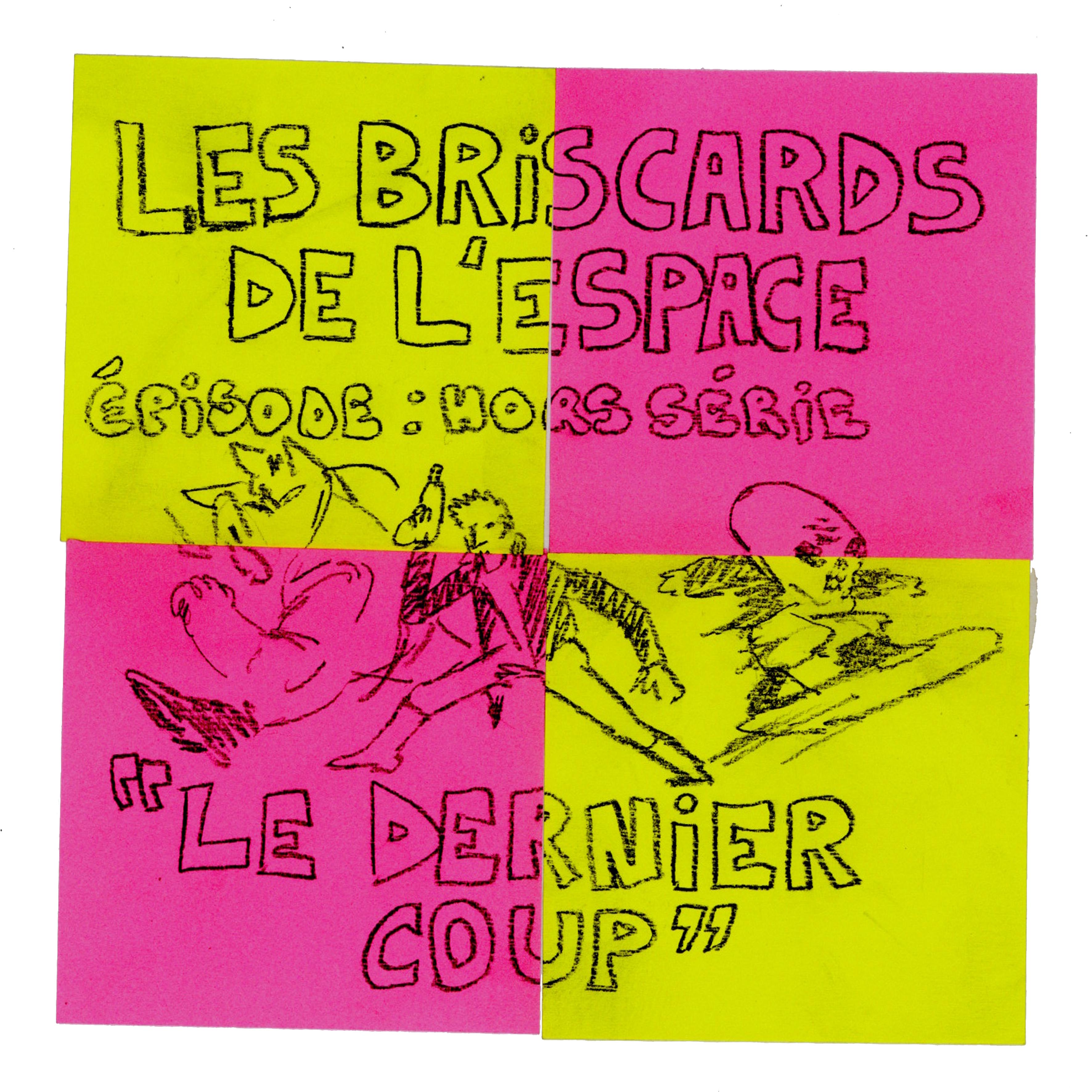 - LES BRISCARDS DE L'ESPACE : LE DERNIER COUP- page 1