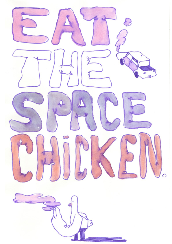 - EAT THE SPACE CHICKEN.- page 1