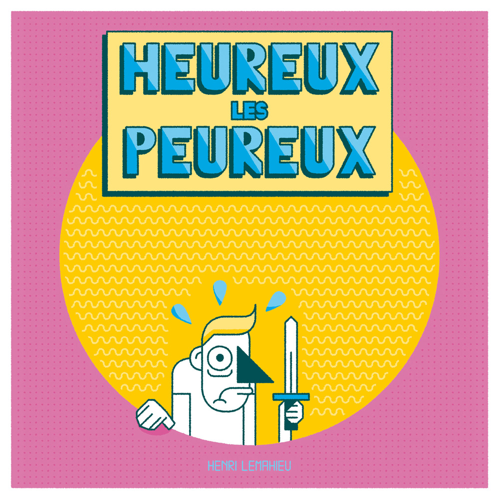 - Heureux les Peureux- page 1