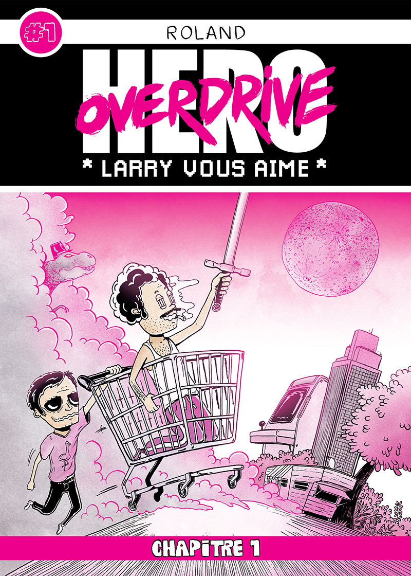 - HERO OVERDRIVE Larry Vous Aime #1- page 1