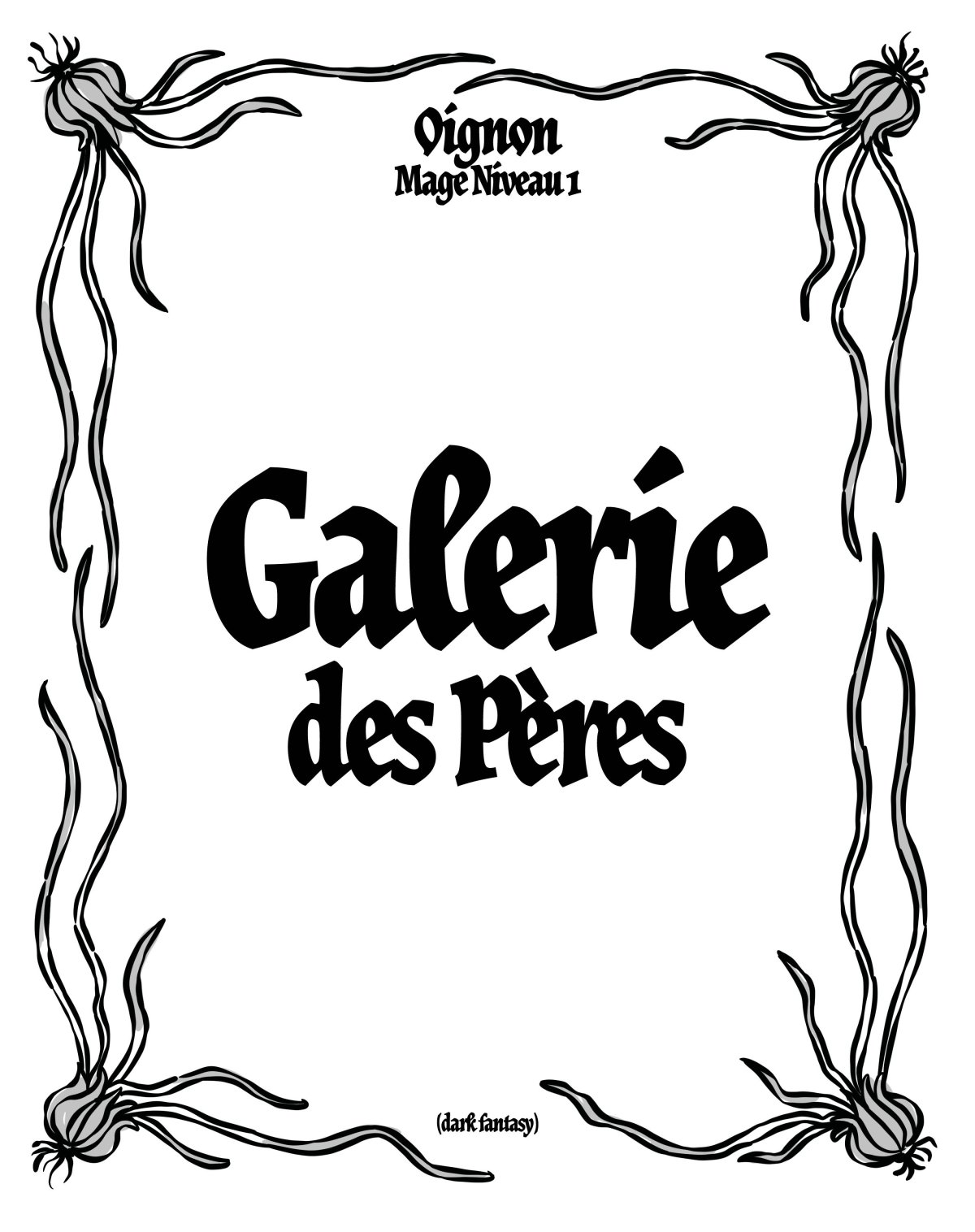 - Oignon, Mage Niveau 1 (dark fantasy)- page 107