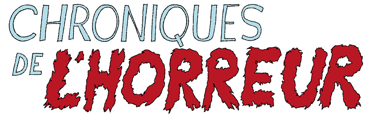 - Chroniques de l'Horreur- page 1