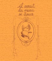 Il avait la peau si douce par 