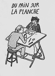 Du Pain sur la planche par 