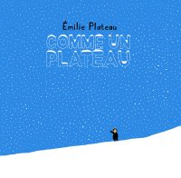 Comme un plateau par Emilie Plateau