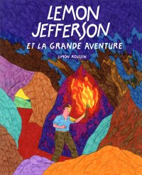 Lemon Jefferson et la grande aventure par Simon Roussin