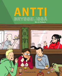 Antti Brysselissä par Max de Radiguès