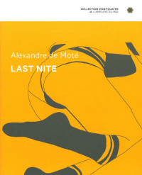 Last nite par Alexandre De Moté