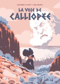 La voie de Calliopée By Paul B
