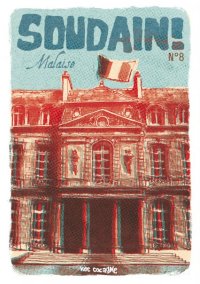 SOUDAIN&nbsp;!  par Damien Roudeau