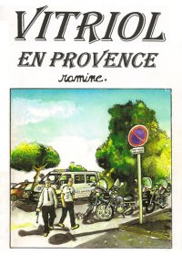 Vitriol en Provence By Pierre Ramine
