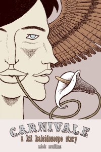 Carnivale: a Kit Kaleidoscope story By Nick Mullins