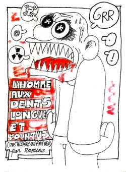 L’homme aux dents longues et pointues - une histoire qui finit bien By 