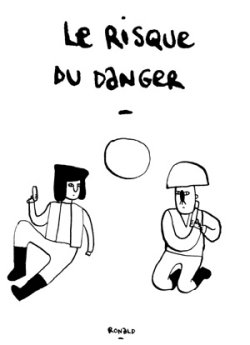 Le Risque du Danger par 