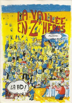 La vallée en z’héros - la bd By 