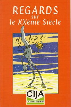 Regards sur le 20 eme siecle By 