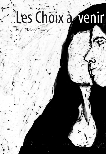 Hélène Leroy - Les choix à venirpage 1