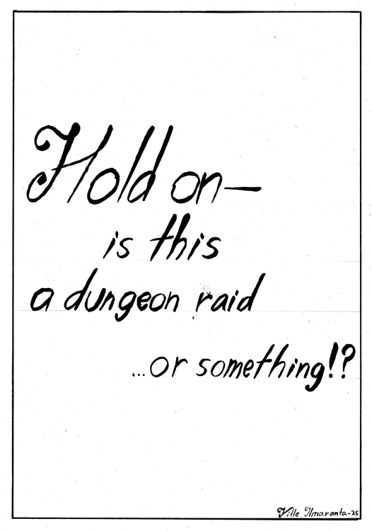  Ville - Hold on—Is this a dungeon raid ...or something !?page 1