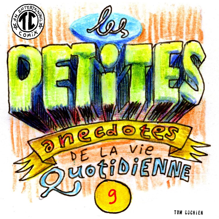 - Tom Cochien - Les petites anecdotes de la vie quotidiennepage 33