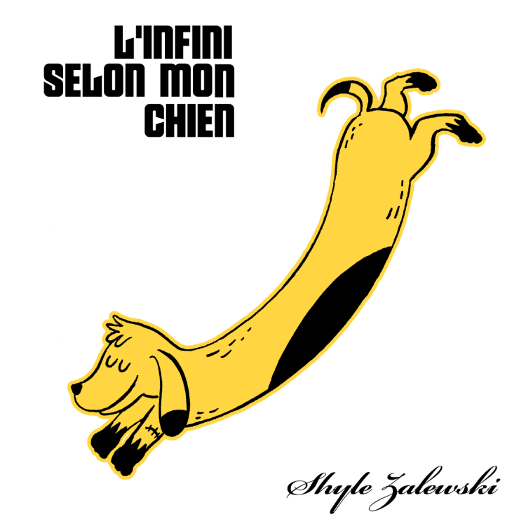 Shyle Zalewski - L'infini selon mon chienpage 1